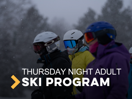 Thursday Night Adult SKI- Program (2HR) (18+)