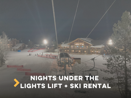 Nights Under the Lights-Lift+ Ski Rental