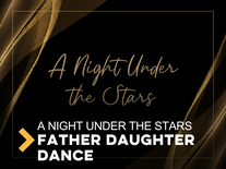 Daddy/Daughter Dance - A Night Under the Stars