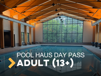 Pool Haus Daily Pass Adult (+13)